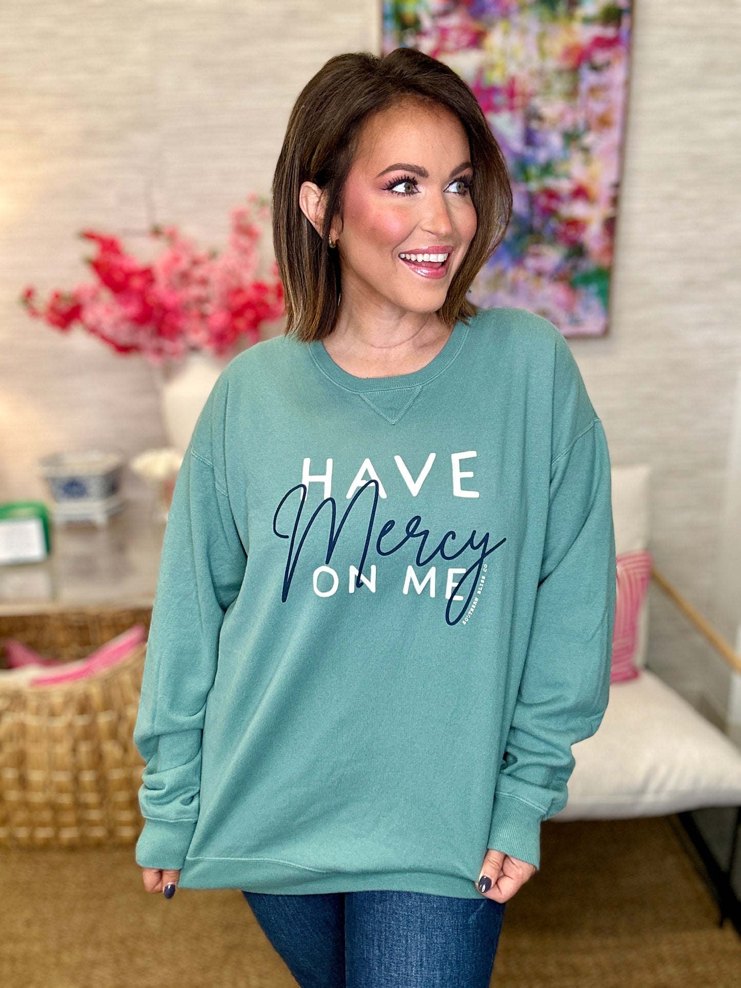 The Have Mercy On Me Sweatshirt