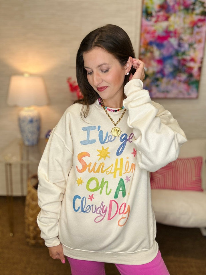 I've Got Sunshine Sweatshirt