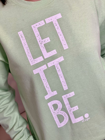 Let It Be Pullover