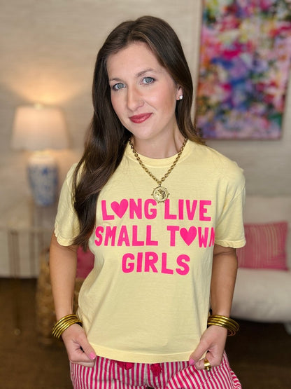 Long Live Small Town Girls Cropped Tee