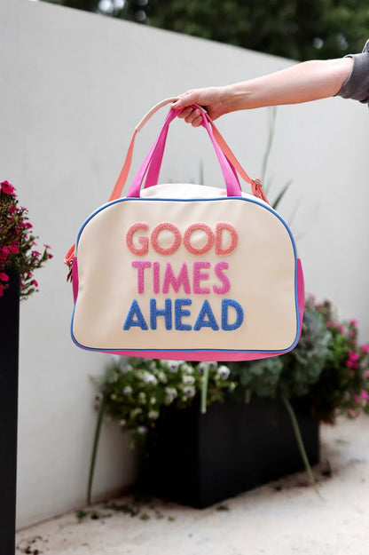 The Good Times Ahead Duffle Bag