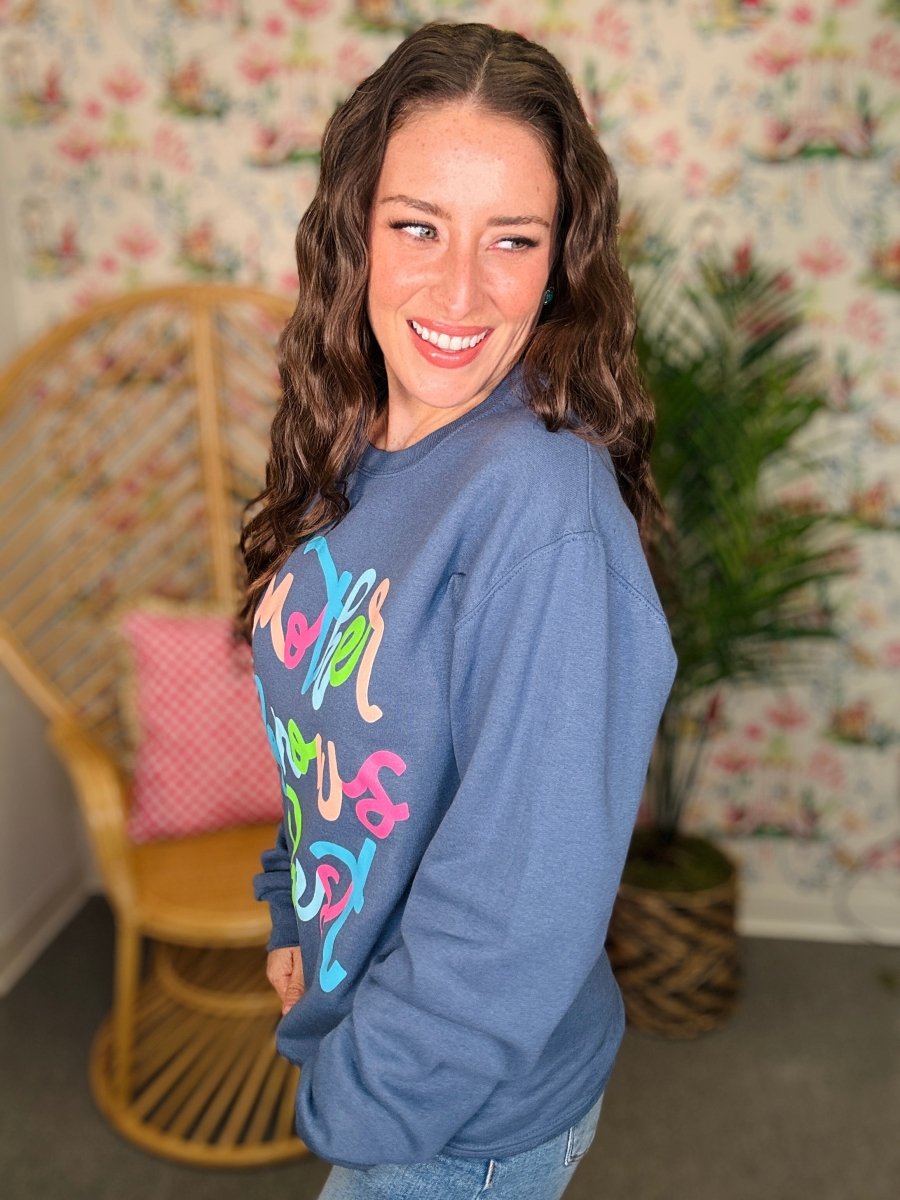 Mother Knows Best Sweatshirt
