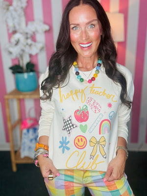 The Happy Teacher Club Sweatshirt