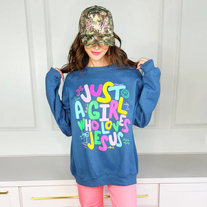 Just a Girl Who Loves Jesus Sweatshirt
