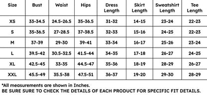 A size chart table showing measurements for sizes XS through XXL, including bust, waist, hips, dress length, skirt length, sweatshirt length, and tee length in inches, with a note at the bottom stating all measurements are shown in inches and to check product details for specific fit.