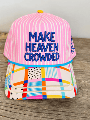 Make Heaven Crowded Hat