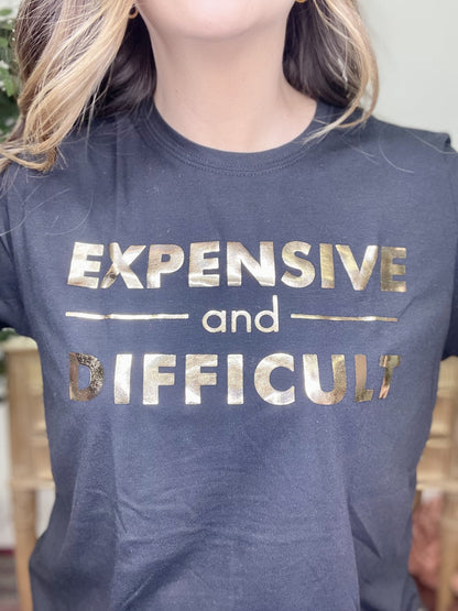 Expensive and Difficult Tee