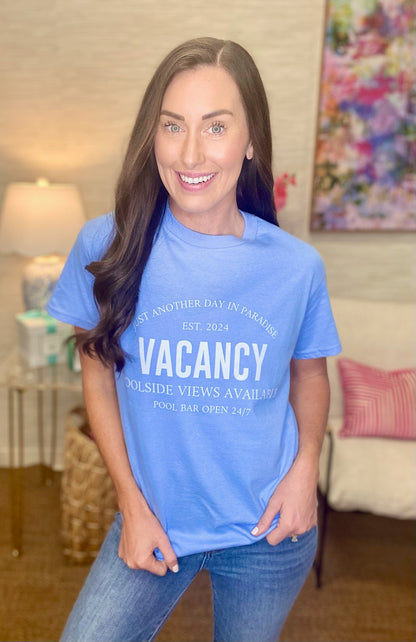 The Vacancy Tee-All Sizes