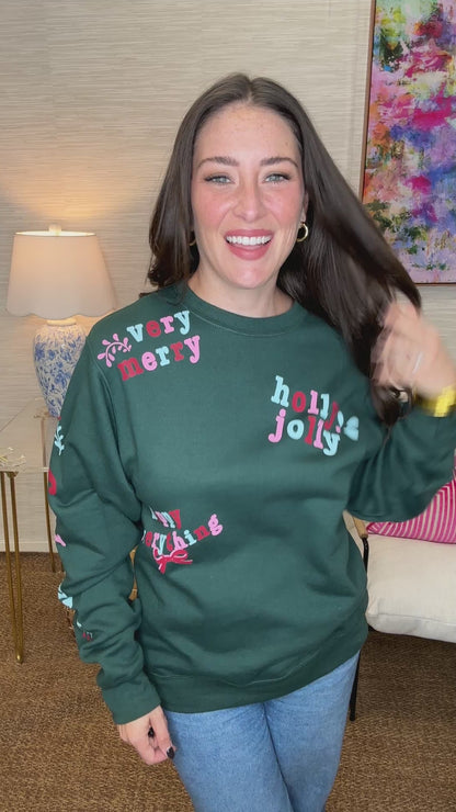 Holly Merry Everything Sweatshirt