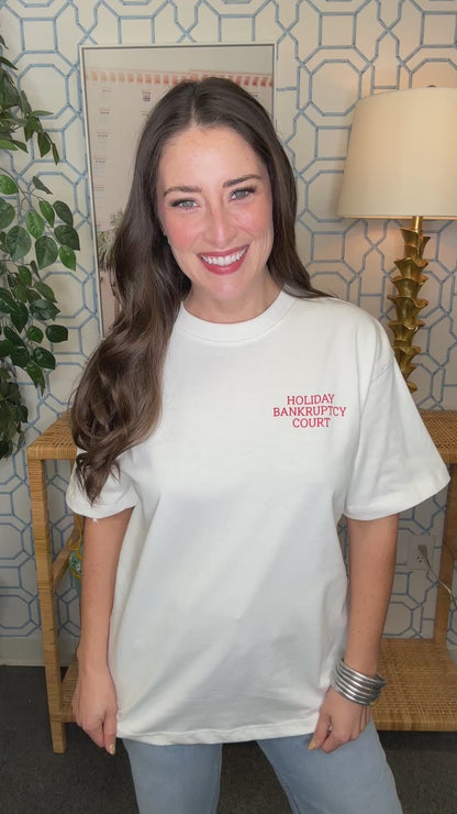 The Holiday Bankruptcy Court Tee